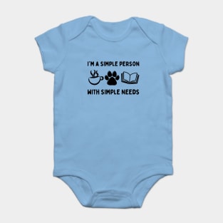 Simple Person Simple Needs Coffee Dog Book Baby Bodysuit